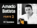 Download Lagu A.m.a.d.o _ B.a.t.i.s.t.a  -  ** PARTE 02 **  40 Sucessos