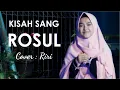 Download Lagu Kisah Sang Rosul  (Cover) Siti Hanriyanti