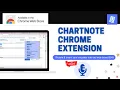 Chartnote Chrome Extension - Dictate and insert your snippets into any web-based EHR