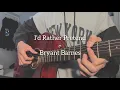 Download Lagu I’d Rather Pretend - Bryant Barnes (Cover)