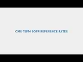 A Look at CME Term SOFR