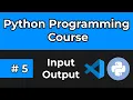 Python Full Course 2024 Tutorial 5 Input Output and Escape Sequences