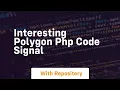 Interesting polygon php code signal