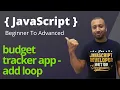 javascript bangla tutorial 31 budget tracker app phase 6 - add loop