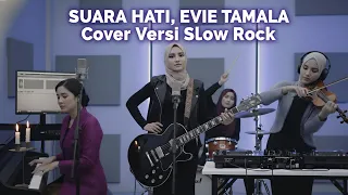 suara hati evie tamala cover versi slow rock