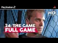 24: The Game | Full Gameplay Walkthrough (PS2 HD) No Commentary