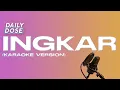 Download Lagu Ingkar - Tulus | Chill Pill Karaoke Version