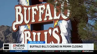 Buffalo Bill s casino in Primm is closing down