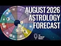 August Astrology Forecast 2026