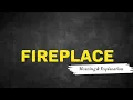 What Does FIREPLACE Means Meanings And Definitions in ENGLISH