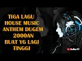 Lagu BUAT YG LAGI TINGGI || HOUSE MUSIK ANTHEM  JADUL 2000-AN  ( THE END, MIRACLE, SAIL OVER SEVEN SEAS )