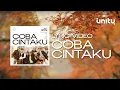 Download Lagu UN1TY - Coba Cintaku (Minus One Lyrics Video)