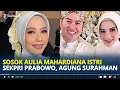 Lagu SOSOK Aulia Mahardiana Istri Agung Surahman Sekretaris Pribadi Prabowo, ASN di BBP3KP Alumni UGM