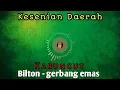 Karungut!!! Gerbang Emas ( Bilton )