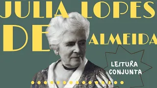 QUEM FOI JÚLIA LOPES DE ALMEIDA