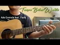 Download Lagu TANPA BATAS WAKTU - ADE GOVINDA FEAT.  FADLY (FINGERSTYLE GITAR COVER + LIRIK)