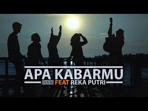 Download MP3 SKA 86 ft REKA PUTRI - APA KABARMU