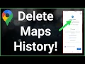 How To Delete Search History On Google Maps
