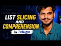 List Slicing and Comprehension L40 Python Tutorial in Telugu DecodewithSK