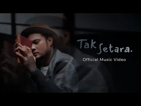 Video Thumbnail: Virgoun - Tak Setara. (Official Music Video)