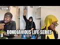 DONQUAVIOUS LIFE SERIES FROM TIKTOK SEASON 5
