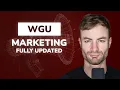 WGU Marketing Degree - The FASTEST WGU Degree Full Walk-through 2026