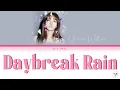 Download Lagu Daybreak Rain (새벽비) - Shannon (섀넌) | Lirik Lagu Terjemahan Indonesia (HAN/ROM/INA) by Lily Hale