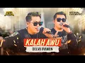 Download Lagu DELVA IRAWAN - KALAH AWU (Official Live Music)