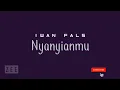 Download Lagu Iwan Fals_Nyanyianmu_(lirik)