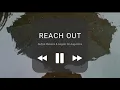 Sufjan Stevens & Angelo De Augustine - Reach Out (lyrics)
