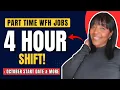 SHORT 4 Hour Shift October Start Date More Part Time Work From Home Jobs 2026