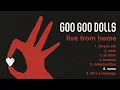 Download Lagu Goo Goo Dolls - Name From Home