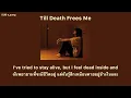 *เนื้อหาเพลงไม่เหมาะกับคนเป็นโรคซึมเศร้า* [แปลเพลง/ThaiSUB] Till Death Frees Me - Zevia