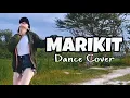 Lagu MARIKIT DANCE COVER (Mannex Manhattan Choreography) •• Josephine Pineda