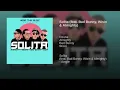 Solita (feat Bad Bunny, wisin y almighty)