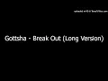 Download Lagu Gottsha - Break Out (Long Version)