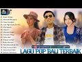 Download Lagu KOLEKSI LAGU POP BALI TERPOPULER 2025 || POP BALI TERBAIK - DEWATA PRODUCTION