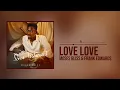 Download Lagu Moses Bliss - Love Love x Frank Edwards [Official Audio]