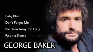 george baker selection the very best of