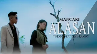 Download TIFFANY feat REVO RAMON - MANCARI ALASAN [Official Music Video] Lagu Minang Terbaru 2019 MP3