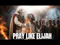 Lagu How To Pray With POWER (The Secret Elijah Knew That Many DON'T)