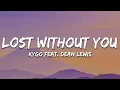 Download Lagu Kygo - Lost Without You (Lyrics) feat. Dean Lewis