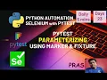 Day 23 PyTest Parameter Passing Marker Fixture Selenium Python