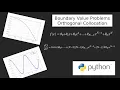 Solving Boundary Value problems via Orthogonal Collocation