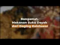 Download Lagu Bangamat, Makanan Suku Dayak dari Daging Kekelawar