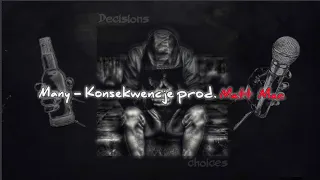 MANY KONSEKWENCJE Prod Matt Mac 