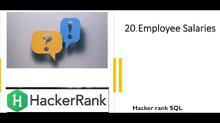 20 Employee Salaries SQL HackerRank hackerrank solution Rajanikanth Gaja