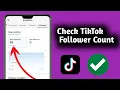 How to check your TikTok follower count Easy method New update 2026
