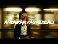 Download Lagu Andaikan Kau Kembali - Lagu Sedih dan Patah Hati By Ataloen (Official Video) #sedih #emo #revenge 