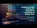 Looping the DOM creating div elements in JavaScript to display data